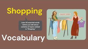 'Video thumbnail for 10 Everyday Words Related to SHOPPING || Vocabulary || ESL Advice'