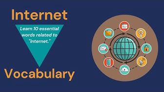 'Video thumbnail for 10 Everyday Words Related to INTERNET || Vocabulary || ESL Advice'