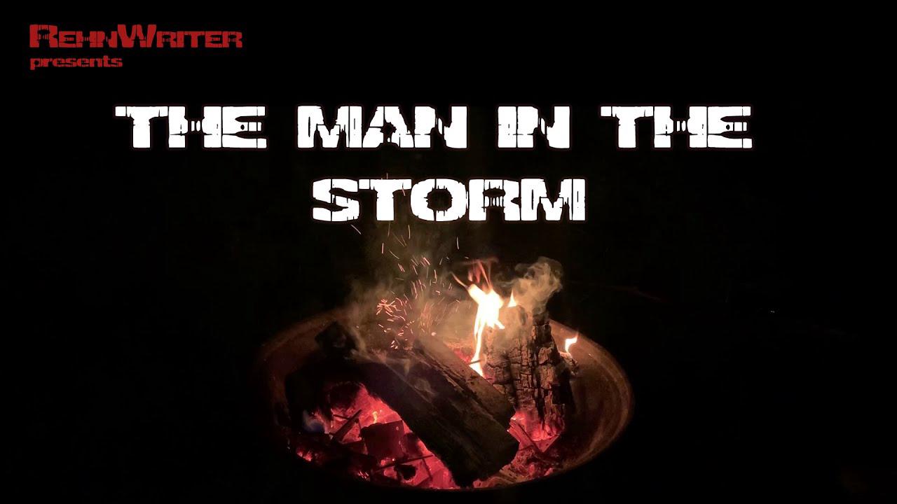 'Video thumbnail for "The Man in the Storm" Creepypasta'