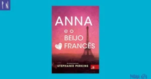 Anna e o beijo francês – Resenha