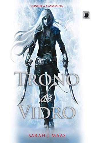 Trono de vidro, Sarah J. Maas