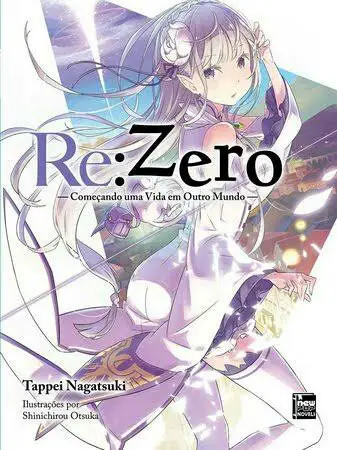 'Re: Zero' Light Novel publicada no Brasil pela Editora Newpop.