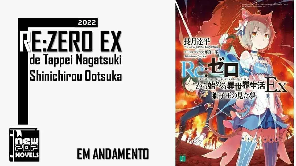 Editora NewPop Anuncia Lançamento de ‘Re:Zero Ex’ e ‘Re:Zeropédia’ no Brasil. —Apenas um Fã de Animes Isekai.
