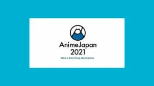 Anime Japan 2021