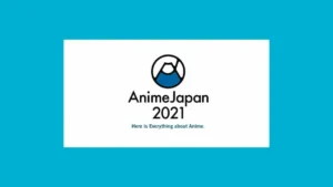 Anime Japan 2021