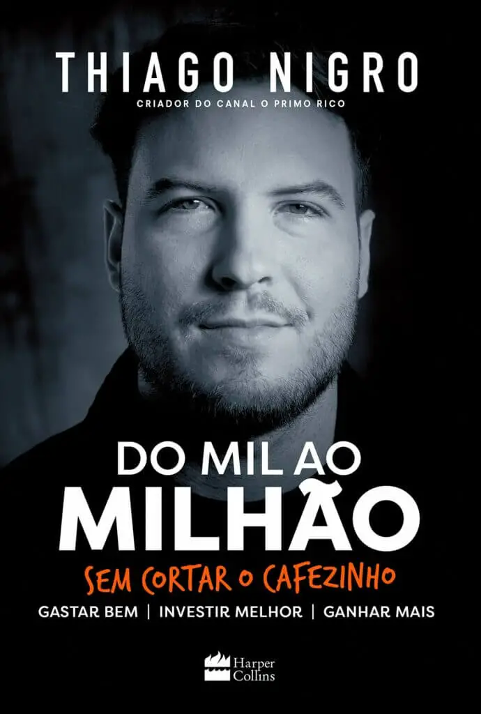 Do Mil ao Milhão. Sem Cortar o Cafezinho