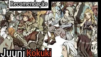 Juuni Kokuki: Um anime isekai esquecido no tempo. – Apenas um fã de animes isekai.