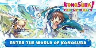 KonoSuba: Fantastic Days.