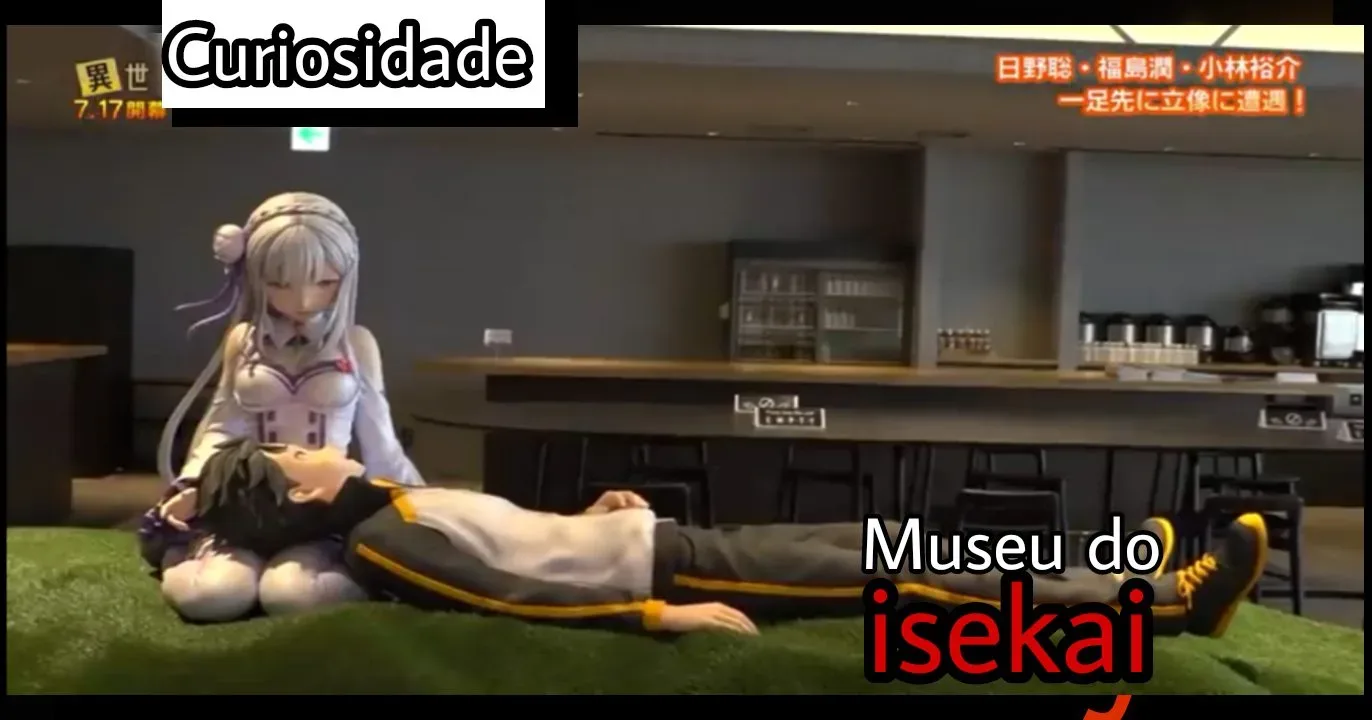 Conheça o museu do Isekai. — Apenas um fã de animes isekai.