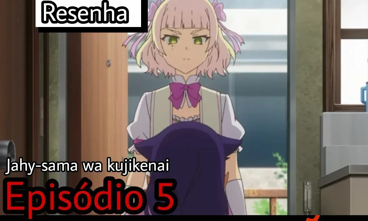 Jahy-sama wa kujikenai EP 5 | A Jahy-sama não é suspeita !? — Apenas um fã de animes isekai.