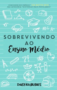 Sobrevivendo ao Ensino Médio #1