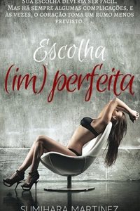 Escolha (im)perfeita