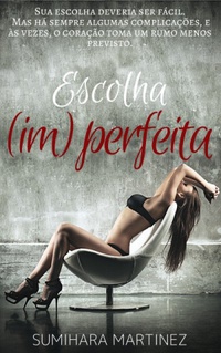 Escolha (im)perfeita