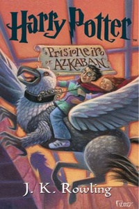 Harry Potter e o Prisioneiro de Azkaban (Harry Potter #3) 