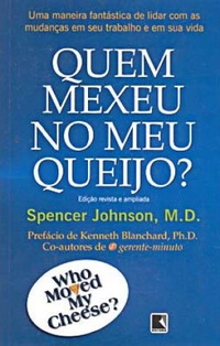 Quem Mexeu No Meu Queijo? 