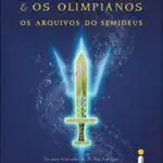 Os Arquivos do Semideus (Percy Jackson & os Olimpianos)