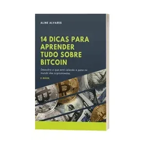 14 Dicas para aprender tudo sobre Bitcoin