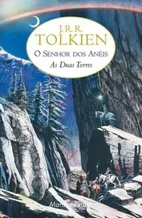 As Duas Torres (O Senhor dos Anéis #2)