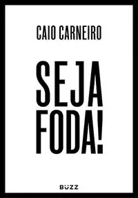 Seja Foda!