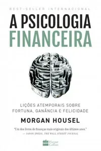 A Psicologia Financeira