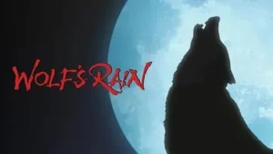 Wolf's Rain (2003)