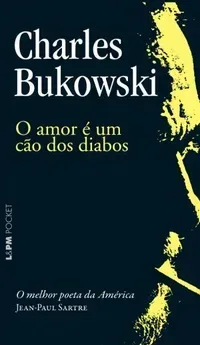 O amor é um cão dos diabos