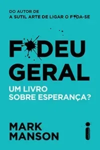 Fodeu Geral: Um Livro Sobre Esperança?