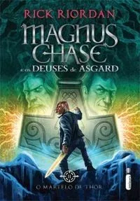 O Martelo de Thor (Magnus Chase e os Deuses de Asgard #2)