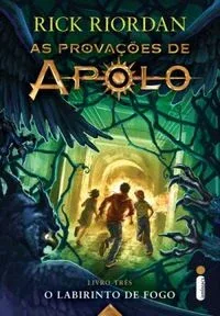 O Labirinto de Fogo (As provações de Apolo #3)