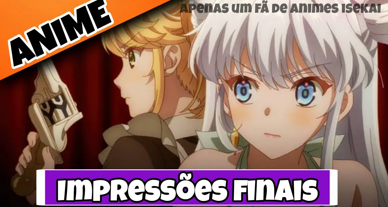 Sekai Saikou no Ansatsusha  Impressões finais — Apenas um fã de animes  isekai