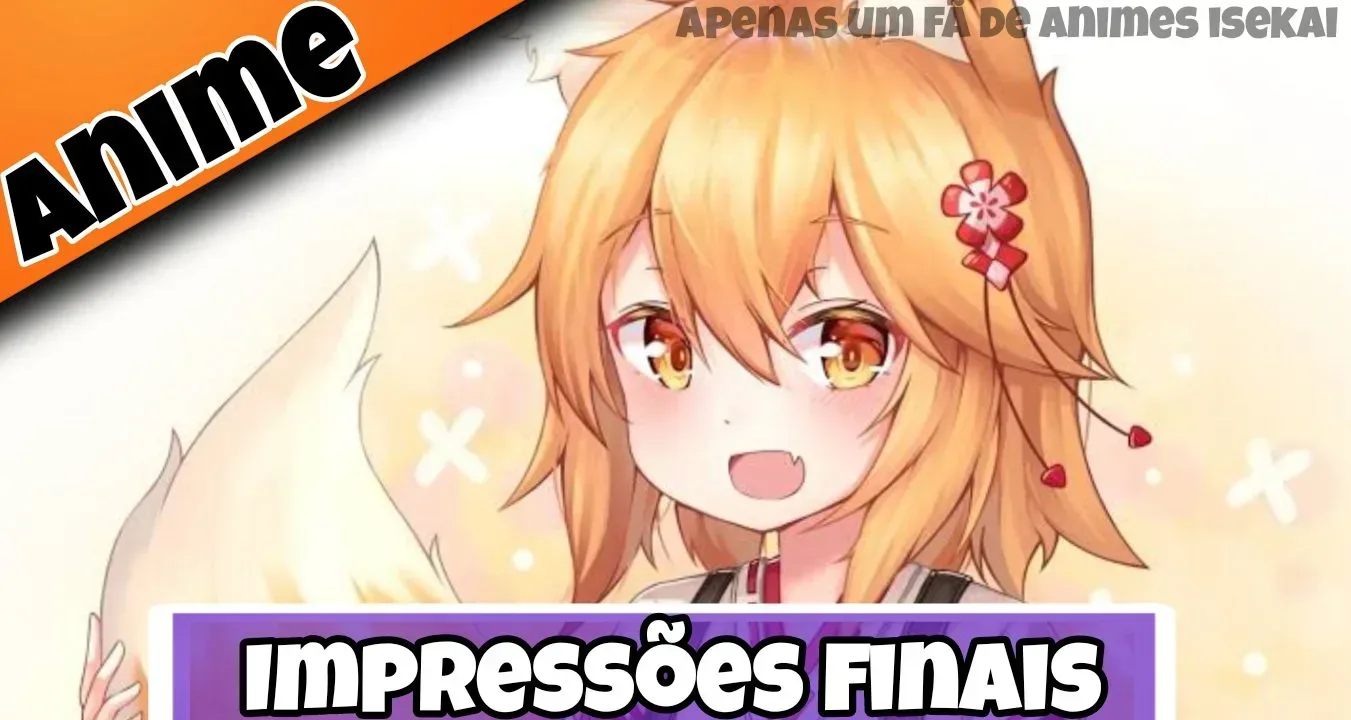 Falando um pouco sobre “Senko-san” — Apenas um fã de animes isekai