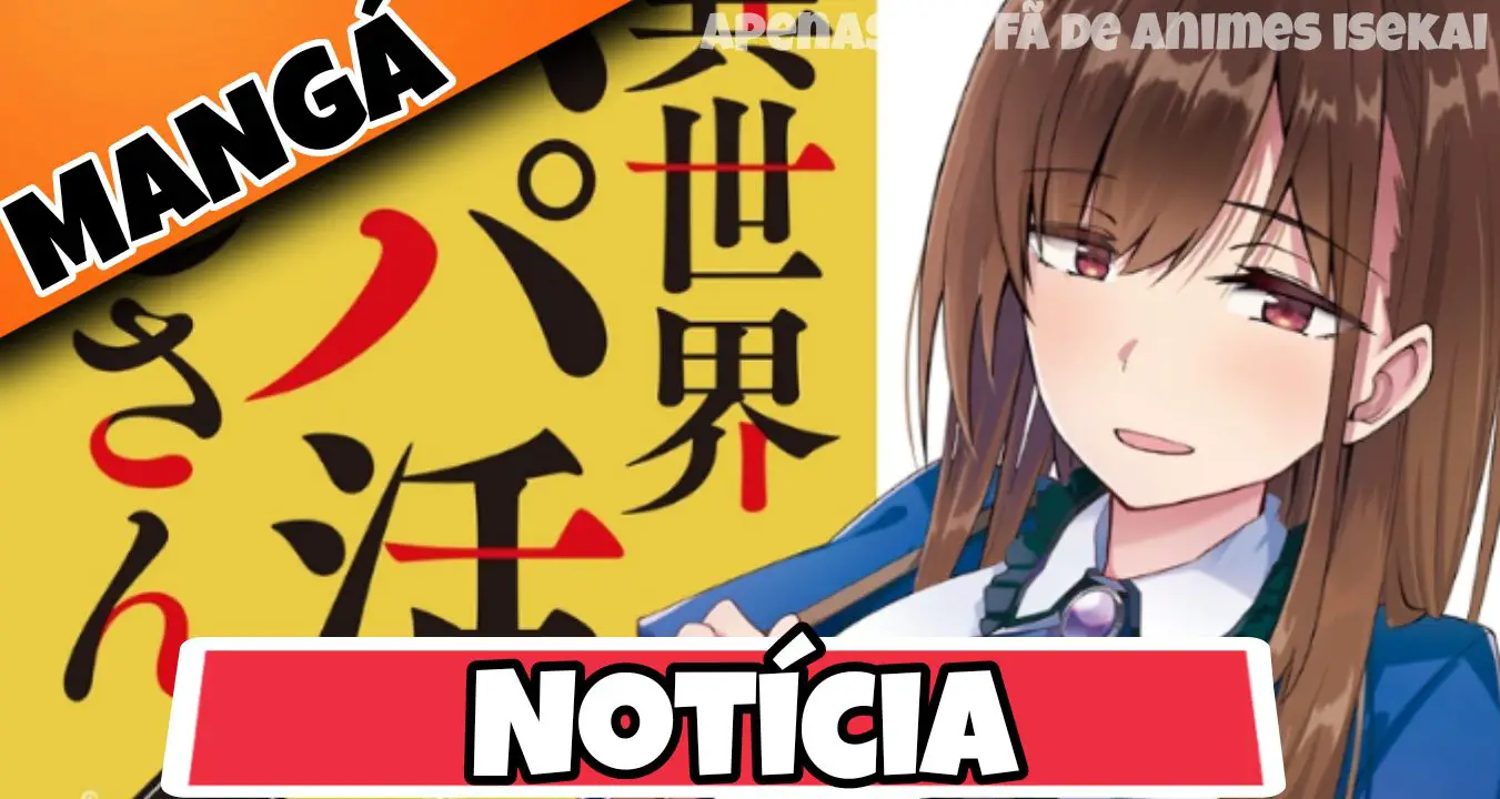 Notícia — Mangá | Apenas um fã de animes isekai