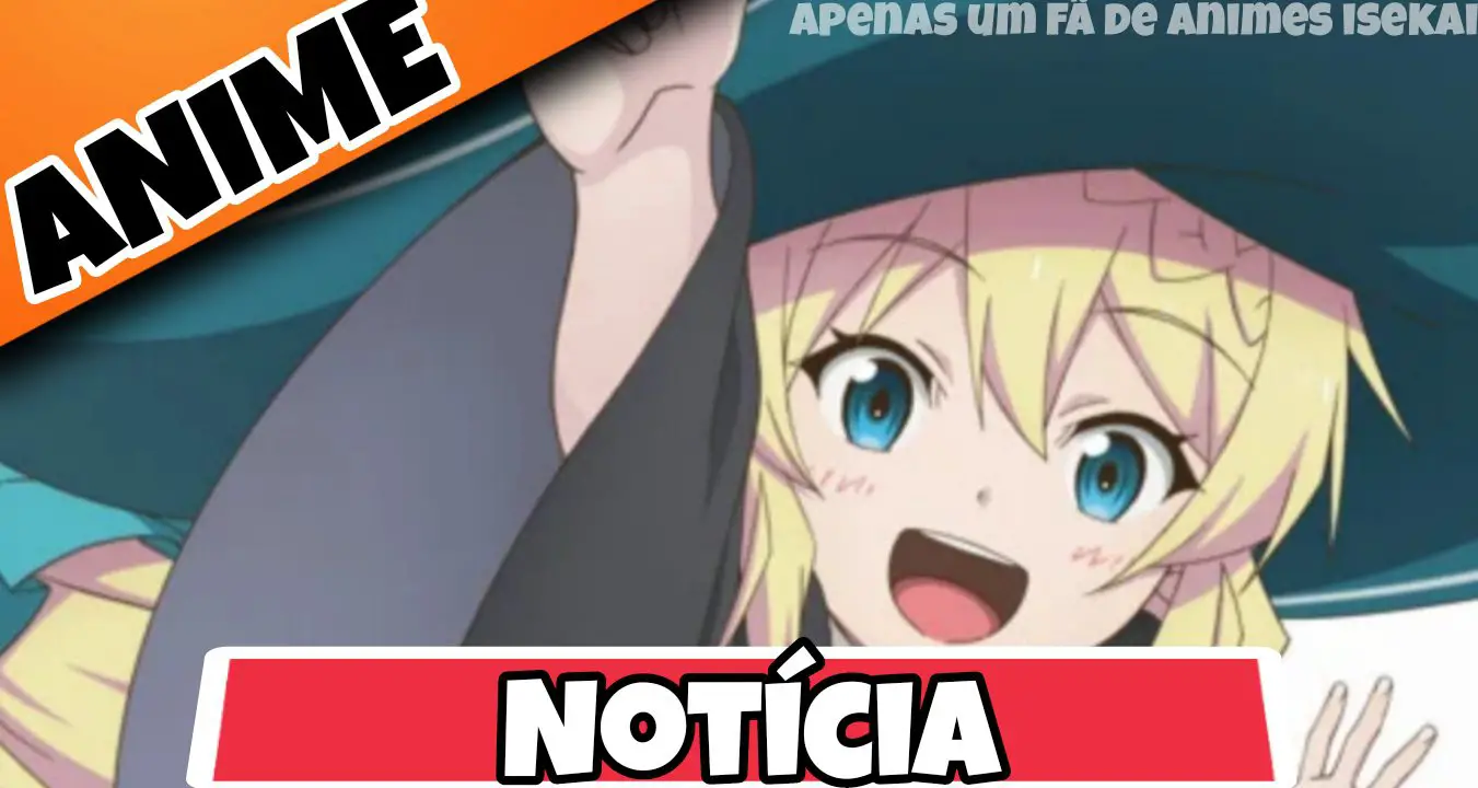 Notícia — Anime | Apenas um fã de animes isekai