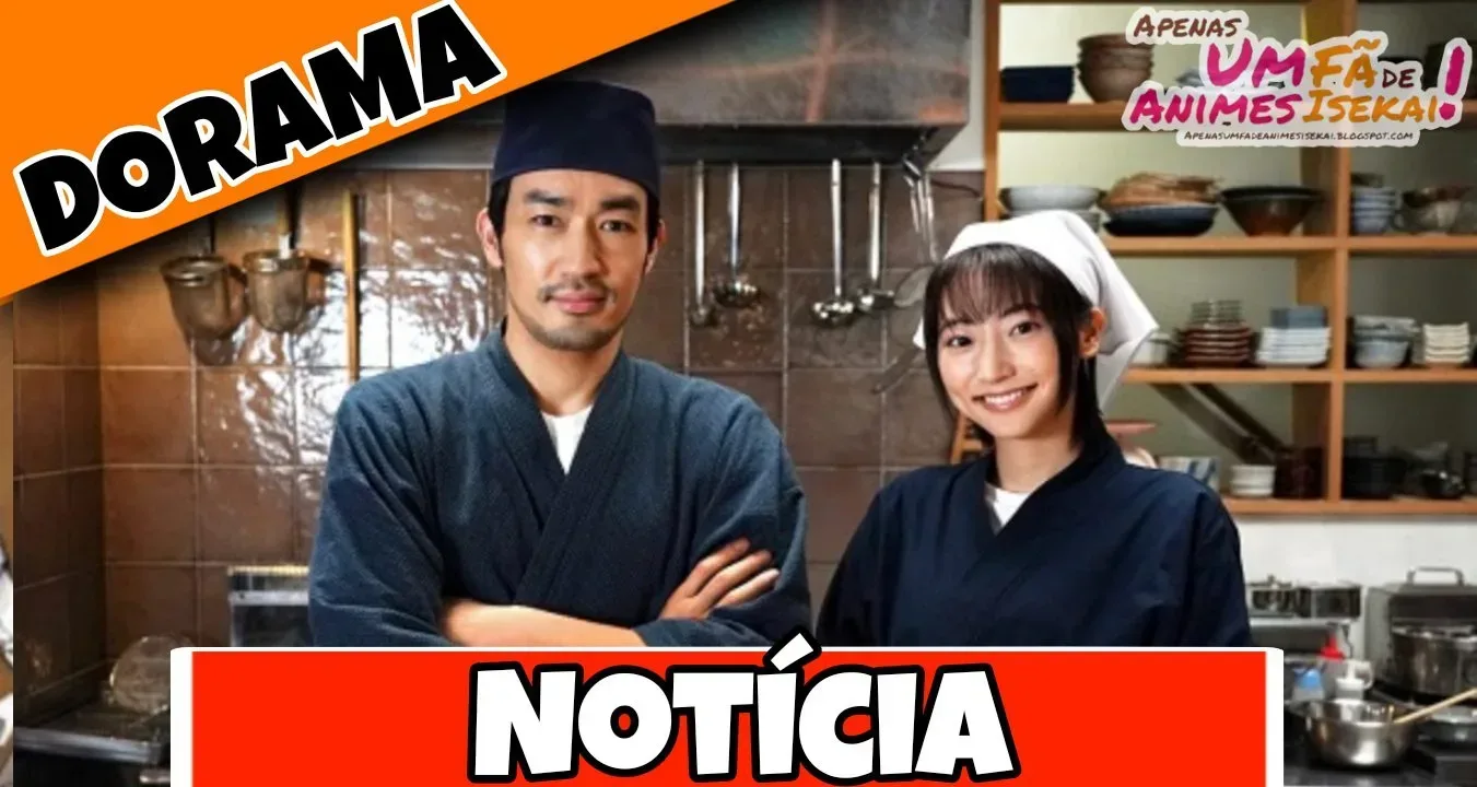 Isekai Izakaya “Nobu”: Dorama terá 2° temporada — Apenas um fã de animes isekai