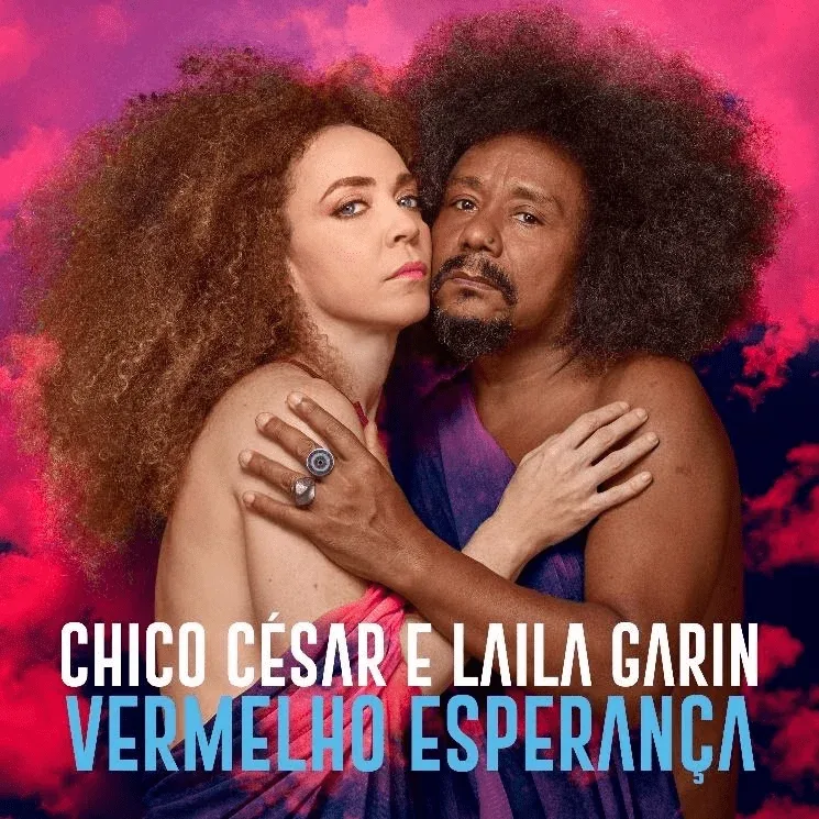 Laila Garin e Chico César na capa do single "Vermelho Esperança" Foto de Nana Moraes