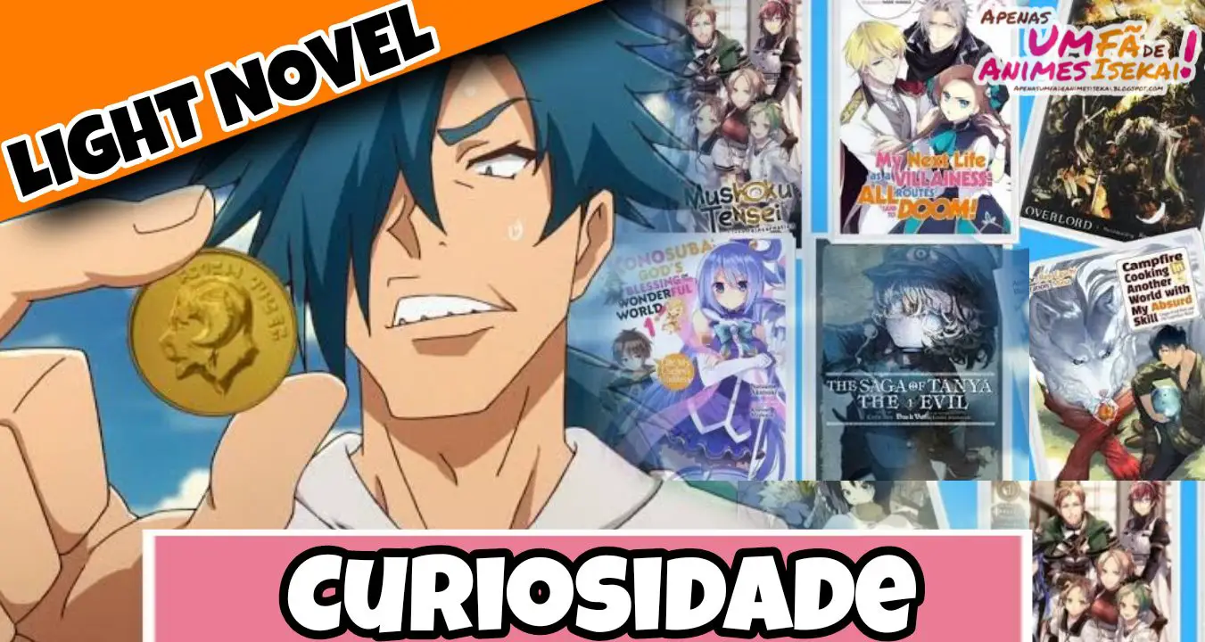 Curiosidade — Light Novel | Apenas um fã de animes isekai