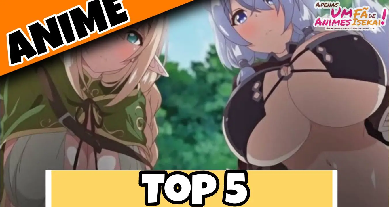 Top 5 — Animes | Apenas um fã de animes isekai