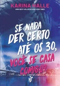 Se Nada Der Certo Até os 30, Você Se Casa Comigo? (The McGregor Brothers #1)