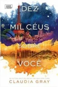 Dez Mil Céus Sobre Você (Firebird #2)