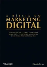 A Biblia do Marketing Digital