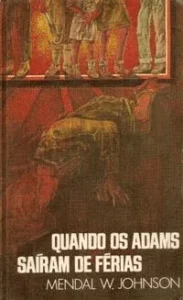 Quando os Adams Saíram de Férias