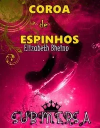 Submersa (Coroa de Espinhos #1)