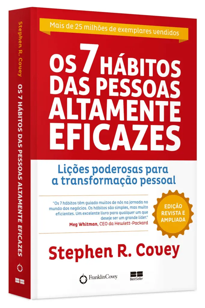 "Os 7 Hábitos das Pessoas Altamente Eficazes" - de Stephen R. Covey